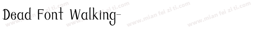 Dead Font Walking字体转换